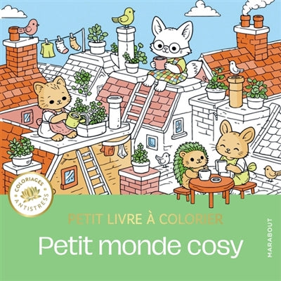 PETIT MONDE COSY -PETIT LIVRE..COLORIER