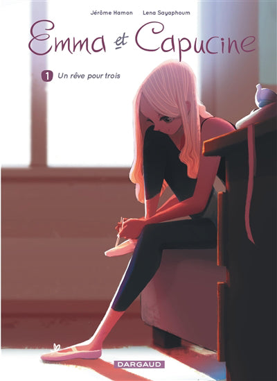 EMMA ET CAPUCINE 01  UN REVE POUR TROIS
