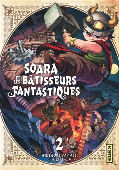 SOARA ET LES BATISSEURS FANTASTIQUES 02