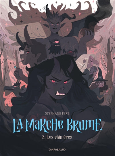 MARCHE BRUME  02  LES CHIMERES