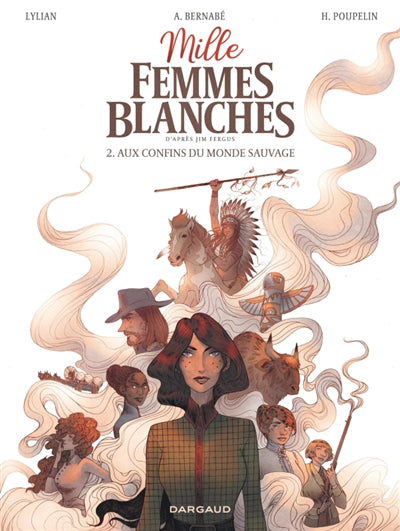 MILLE FEMMES BLANCHES 02 AUX CONFINS DU MONDE SAUVAGE