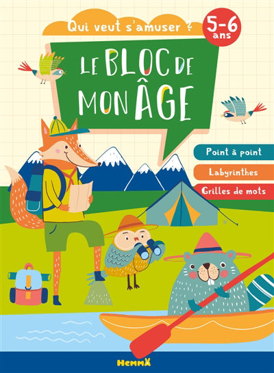 BLOC DE MON AGE (5-6 ANS) - QUI VEUT S'AMUSER   (ANIMAUX CAMPI