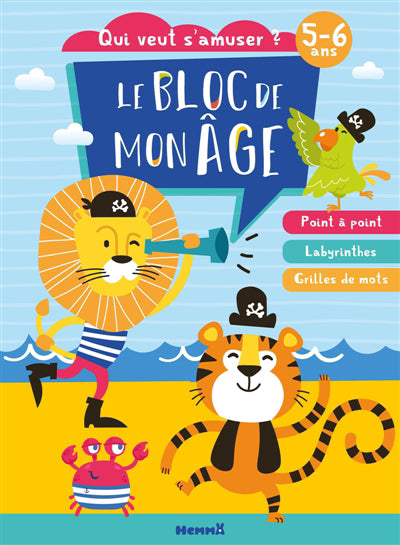 BLOC DE MON AGE (5-6 ANS) - QUI VEUT S'AMUSER   (LION ET TIGRE