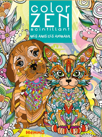 COLOR ZEN SCINTILLANT :MES AMIS LES ANIMAUX