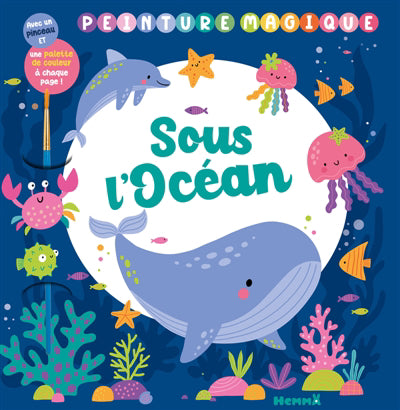 PEINTURE MAGIQUE :SOUS L'OCEAN