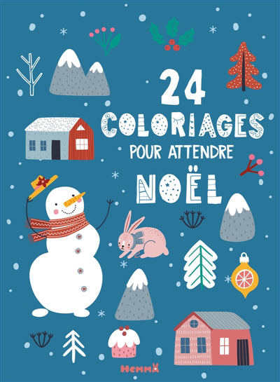 24 COLORIAGES POUR ATTENDRE NOEL