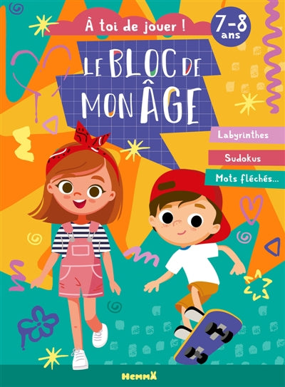 BLOC DE MON AGE (7-8 ANS) - A TOI DE JOUER ! (FILLE GARCON SKA