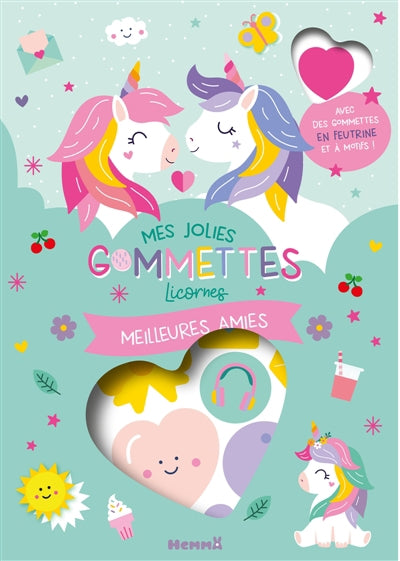 MES JOLIES GOMMETTES LICORNES - MEILLEURES AMIES - AVEC DES GOMME