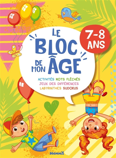 BLOC DE MON AGE (7-8 ANS) - A TOI DE JOUER ! (GARCON FILLE BAL