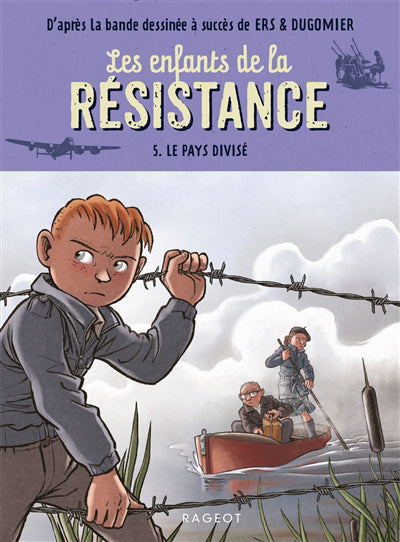 Enfants de la resistance T05 Le pays divisé