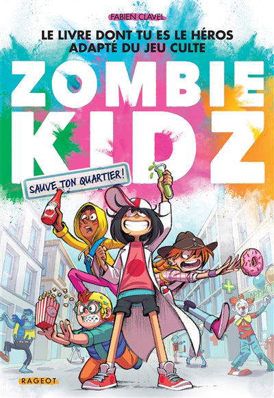 ZOMBIE KIDZ -SAUVE TON QUARTIER!