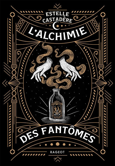 ALCHIMIE DES FANTOMES -L'