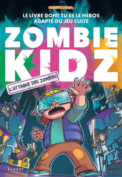 ZOMBIE KIDZ -L'ATTAQUE DES ZOMBIES!