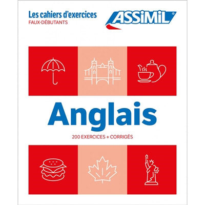 CAHIER EXERCICES ANGLAIS NIVEAU FAUX-DEBUTANTS