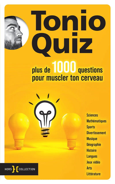 PLUS DE 1000 QUESTIONS POUR MUSCLER TON CERVEAU