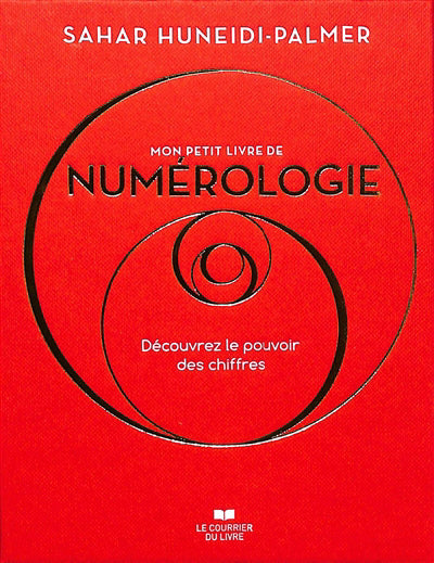 MON PETIT LIVRE DE NUMEROLOGIE DECOUVREZ LE POUVOIR DES CHIFFRES