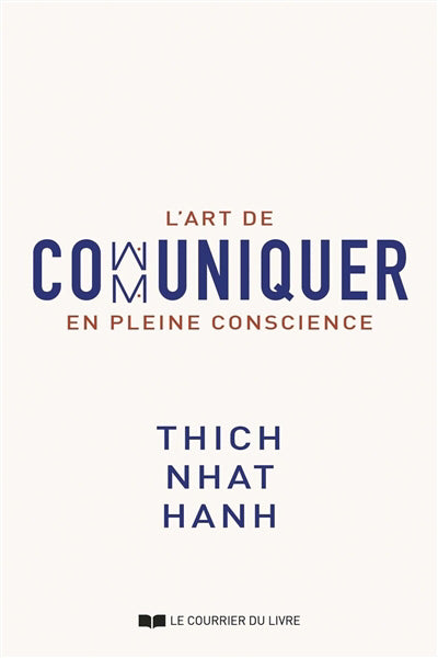ART DE COMMUNIQUER EN PLEINE CONSCIENCE