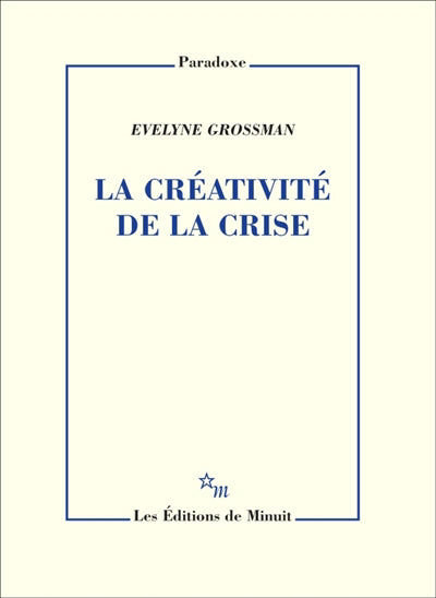 CRÉATIVITÉ DE LA CRISE