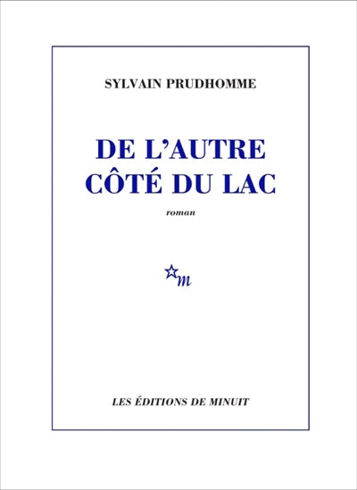 DE L'AUTRE COTE DU LAC