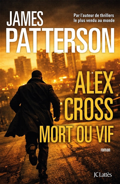 ALEX CROSS MORT OU VIF