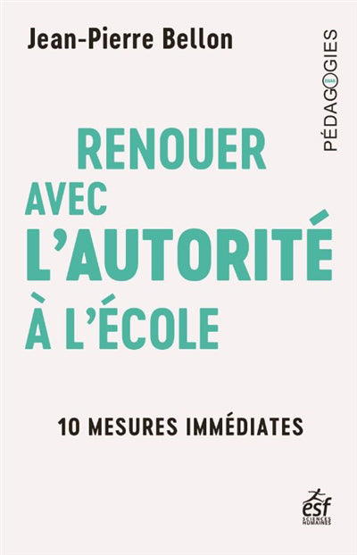 RENOUER AVEC L'AUTORITÉ À L'ÉCOLE