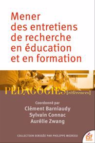 MENER DES ENTRETIENS DE RECHERCHE EN ÉDUCATION ET EN FORMATION