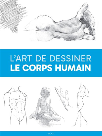 ART DE DESSINER LE CORPS HUMAIN