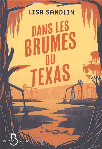 Dans les brumes du Texas