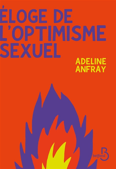 ELOGE DE L'OPTIMISME SEXUEL