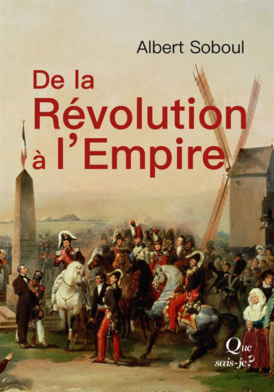 DE LA REVOLUTION A L'EMPIRE