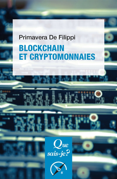 Blockchain et cryptomonnaies - 3e édition