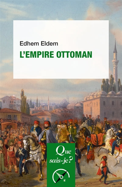Empire ottoman - 2e édition