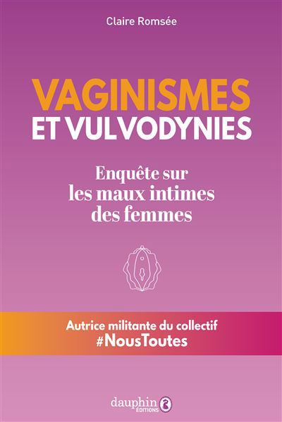 VAGINISME :ENQUETE SUR LES MAUX INTIMES DES FEMMES