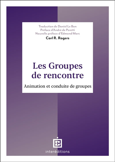 Groupes de rencontre : animation et conduite de groupes