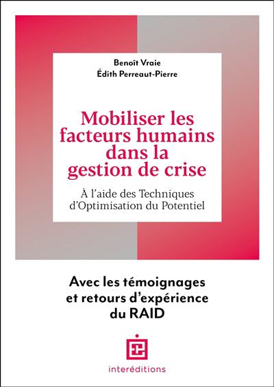 Mobiliser les facteurs humains dans la gestion de crise