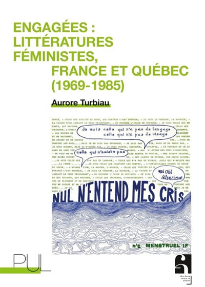 ENGAGÉES LITTÉRATURES FÉMINISTES EN FRANCE ET AU  QUÉBEC 1969-198