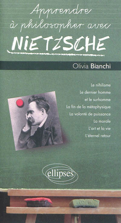 APPRENDRE A PHILOSOPHER AVEC NIETZSCHE