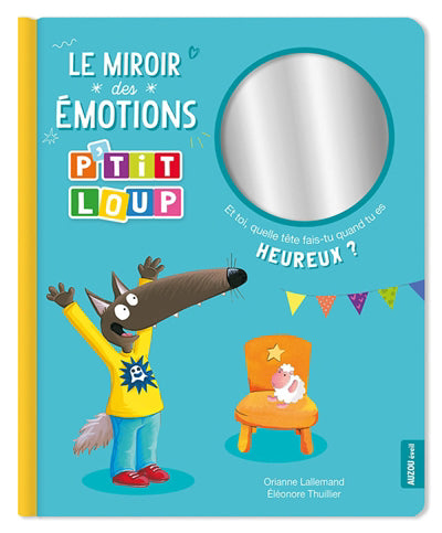 MIROIR DES EMOTIONS DE P'TIT LOUP