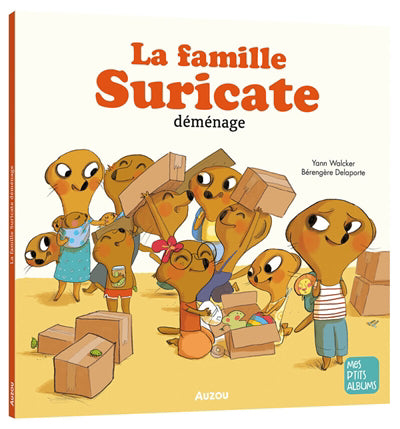 FAMILLE SURICATE  DEMENAGE