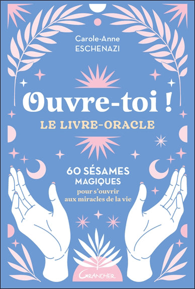 OUVRE TOI ! LE LIVRE ORACLE