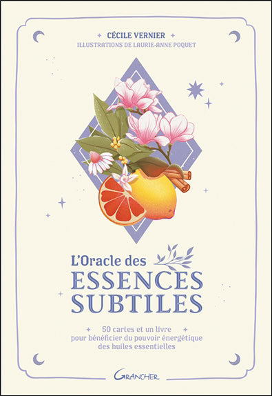 L'ORACLEDES ESSENCES SUBTILES : 50 CARTES ET UN LIVRE POUR BÉNÉFICIER DE POUVOIR ÉNERGÉTIQUE DES HUILES ESSENTIELLES