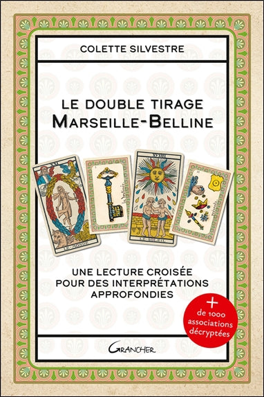DOUBLE TIRAGE MARSEILLE-BELLINE - UNE LECTURE CROISEE POUR DES