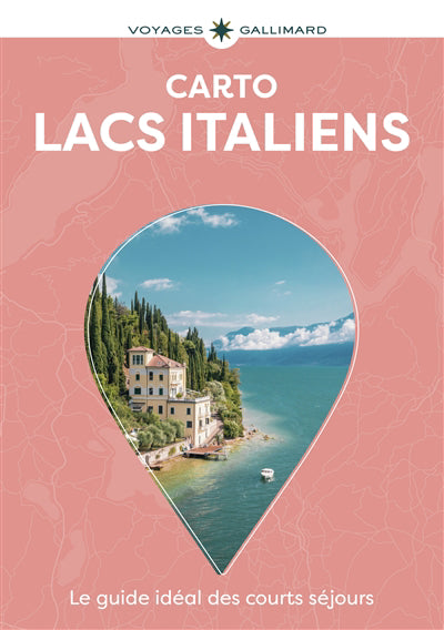 LACS ITALIENS CARTO ED.25 LE GUIDE IDEAL DES COURTS SEJOURS