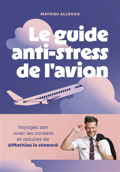 GUIDE ANTI-STRESS DE L'AVION