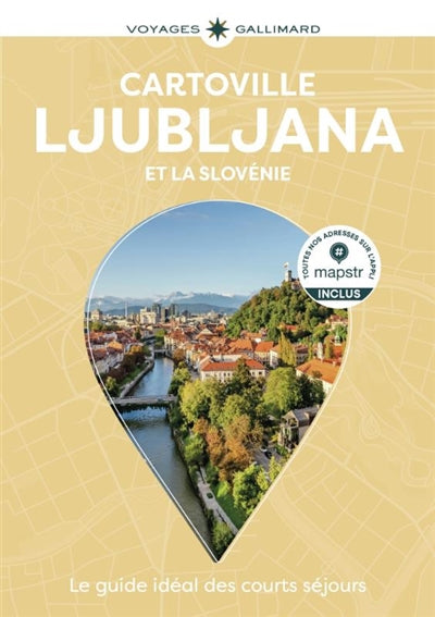 LJUBLJANA ET LA SLOVENIE - GUIDE CARTOVILLE EDITION 2026-2027