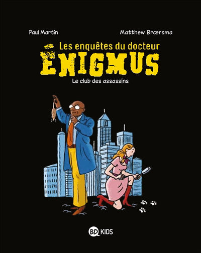 ENIGMUS T01 LE CLUB DES ASSASSINS
