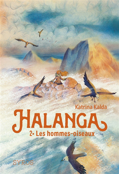 HALANGA T.02 LES HOMMES-OISEAUX