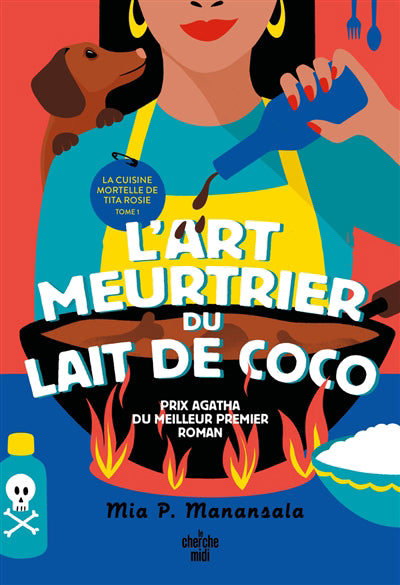 CUISINE MORTELLE DE TITA ROSIE 1 L'ART MEURTRIER DU LAIT DE COCO