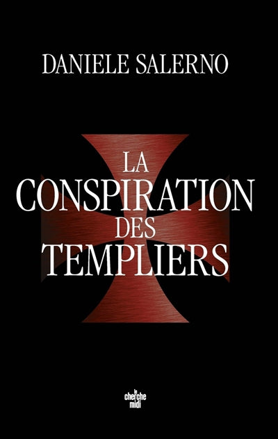 CONSPIRATION DES TEMPLIERS
