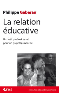 RELATION EDUCATIVE - NOUVELLE EDITION